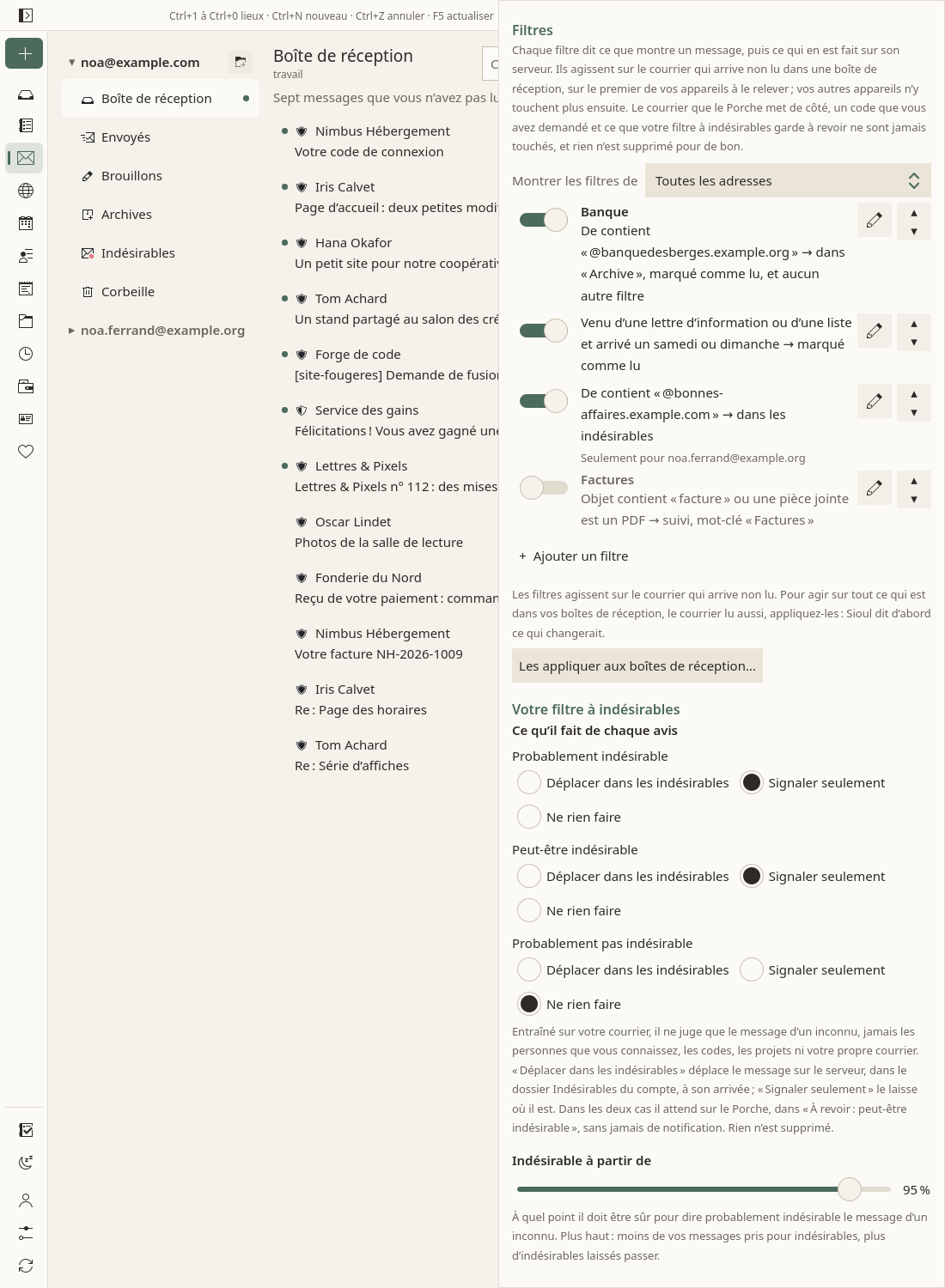 La page Courriels, ses réglages ouverts à droite, sous Filtres : un court paragraphe sur ce que font les filtres, « Montrer les filtres de : Toutes les adresses », puis quatre filtres, chacun un interrupteur et une phrase : Banque, « De contient « @banquedesberges.example.org » → dans « Archive », marqué comme lu, et aucun autre filtre » ; « Venu d’une infolettre ou d’une liste et arrivé un samedi ou dimanche → marqué comme lu » ; « De contient « @bonnes-affaires.example.com » → dans les indésirables », seulement pour noa.ferrand@example.org ; Factures, inactif et estompé ; puis Ajouter un filtre, et Les appliquer aux boîtes de réception….