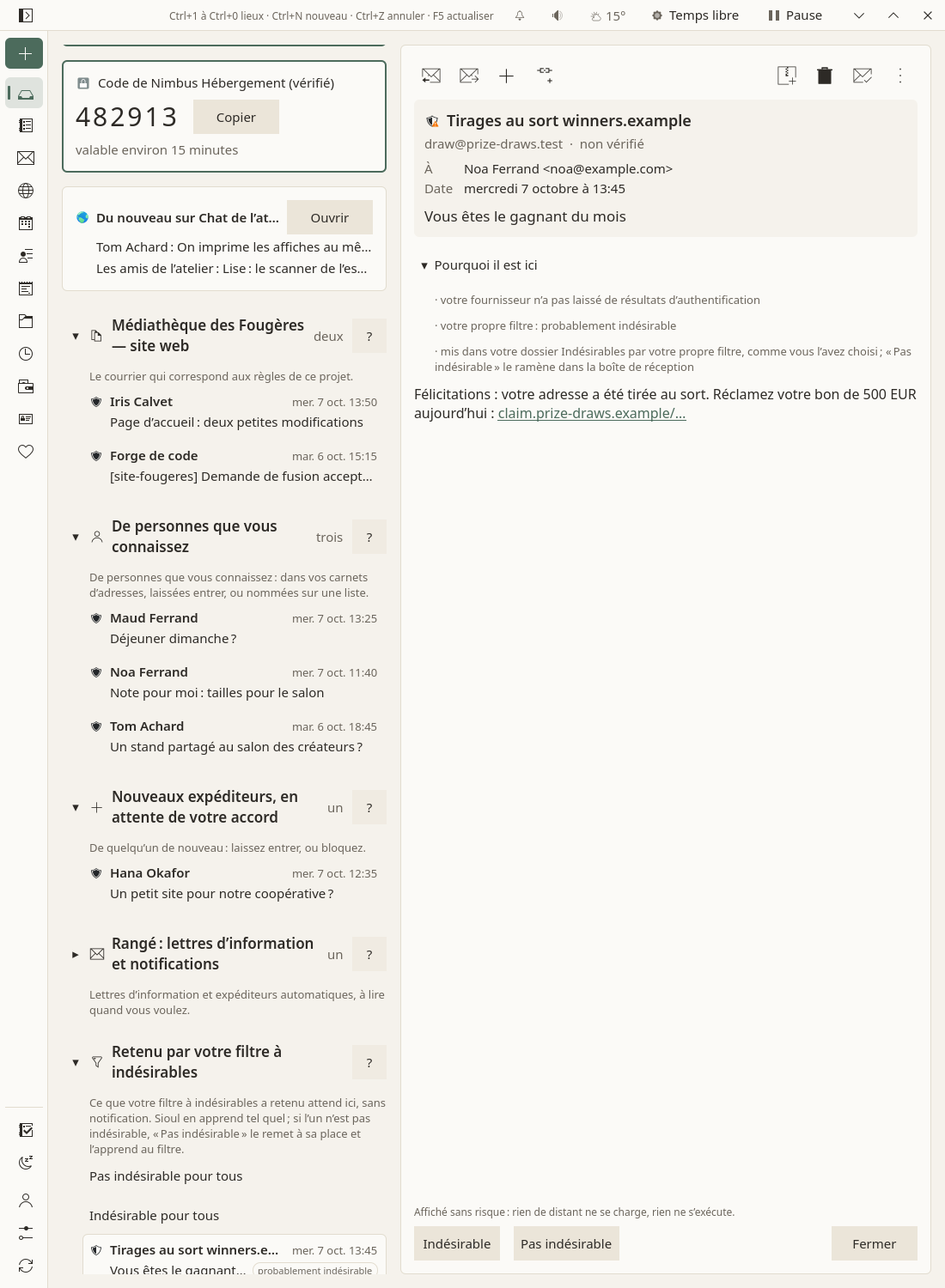 Le Porche. À gauche, « Retenu par votre filtre à indésirables » ouverte, sans compte, avec sa phrase sous le titre : ce que votre filtre a retenu y attend, sans notification ; Sioul en apprend tel quel, et « Pas indésirable » en remet un à sa place et l’apprend au filtre. Puis des courriels d’inconnus, chacun avec son mot discret, « probablement indésirable » ou « peut-être indésirable », et Pas indésirable et Indésirable dessous ; au-dessus d’eux, Pas indésirable pour tous et Indésirable pour tous. Le premier, que le filtre a déplacé dans le dossier Indésirables, est ouvert à droite : « Pourquoi il est ici » dit « votre propre filtre : probablement indésirable » et qu’il a été mis dans votre dossier Indésirables, « Pas indésirable » le ramenant dans la boîte de réception ; sous le courriel, Indésirable, Pas indésirable et Fermer.